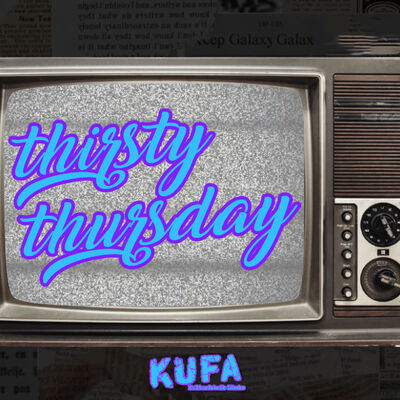 Interner Link: Zur Veranstaltung KUFA: Thirsty Thursday - Bass, Mash-Ups, Evergreens, Hits und RemixRiddims