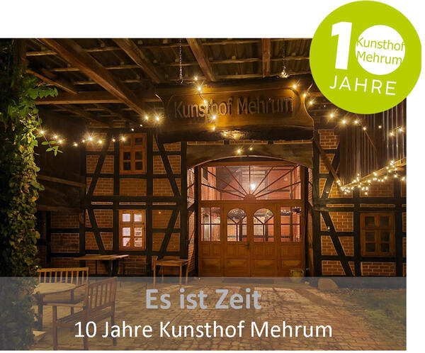 Kunsthof Mehrum 10 jahre_Veranstaltungen