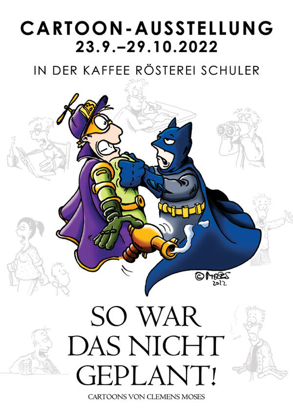 Interner Link: Zur Veranstaltung Cartoon-Ausstellung: SO WAR DAS NICHT GEPLANT!