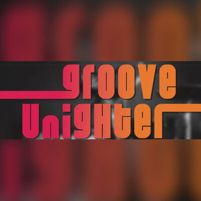 Interner Link: Zur Veranstaltung GROOVE UNIGHTER Vol. 18 